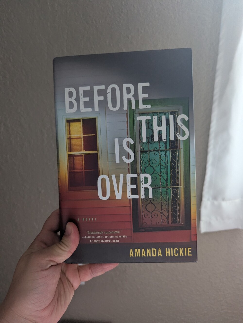 Before This Is Over By Amanda Hickie, Hardcover